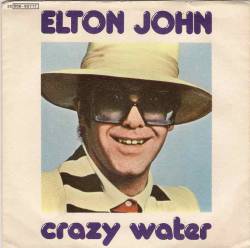 Elton John : Crazy Water